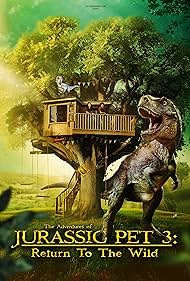 The Adventures of Jurassic Pet: Return to the Wild 2024 online